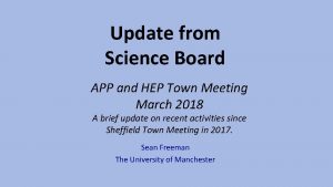 Update from Science Board APP and HEP Town