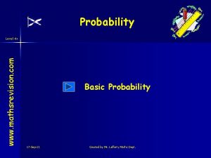 Probability www mathsrevision com Level 4 Basic Probability