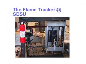 The Flame Tracker SDSU 9172021 1 Flame Controller