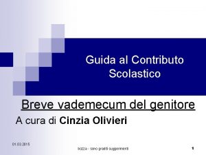 Guida al Contributo Scolastico Breve vademecum del genitore