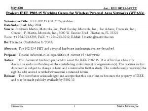 May 2004 doc IEEE 802 15 04XXX Project