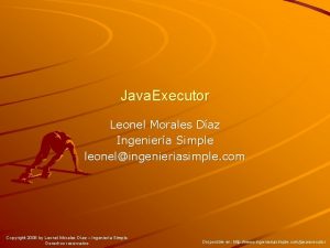 Java Executor Leonel Morales Daz Ingeniera Simple leonelingenieriasimple