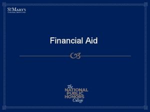 Financial Aid What is Financial Aid Financial aid