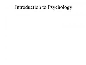 Introduction to Psychology Life Before Psychology Philosophy asks