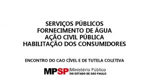 SERVIOS PBLICOS FORNECIMENTO DE GUA AO CIVIL PBLICA