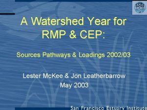 A Watershed Year for RMP CEP Sources Pathways