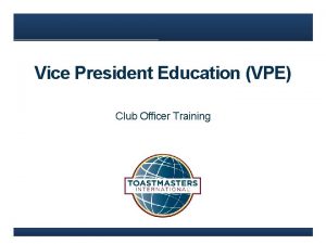 Vice President Education VPE Club Officer Training Agenda