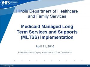 Illinois Department of Healthcare and Family Services Medicaid