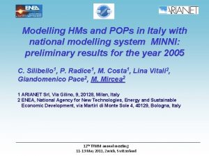 Modelling HMs and POPs in Italy with national
