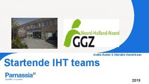 Alette Ruiter Marille Hendriksen Startende IHT teams 2019