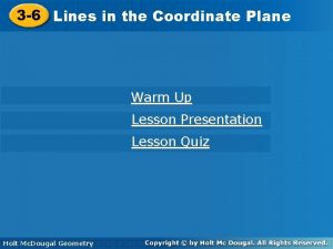 3 6 Linesininthe the Coordinate Plane Warm Up