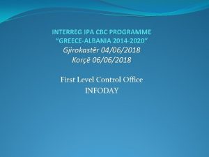 INTERREG IPA CBC PROGRAMME GREECEALBANIA 2014 2020 Gjirokastr