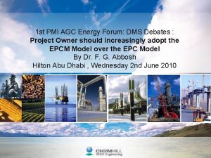 1 st PMI AGC Energy Forum DMS Debates