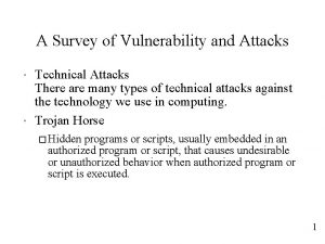 A Survey of Vulnerability and Attacks Technical Attacks