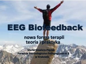 EEG Biofeedback nowa forma terapii teoria i praktyka