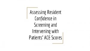 Assessing Resident Confidence in Screening and Intervening with