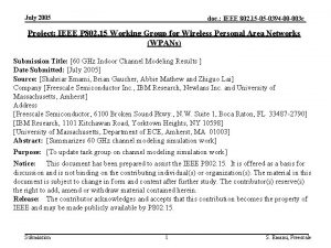 July 2005 doc IEEE 802 15 05 0394