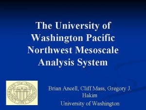 The University of Washington Pacific Northwest Mesoscale Analysis