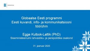 Globaalse Eesti programmi Eesti kuvandi info ja kommunikatsiooni