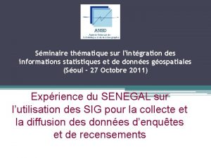 Sminaire thmatique sur lintgration des informations statistiques et