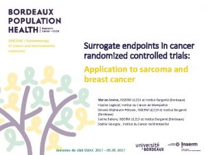 Surrogate endpoints in cancer randomized controlled trials Application