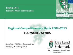 Styria AT Economic Affairs and Innovation Regional Competitiveness