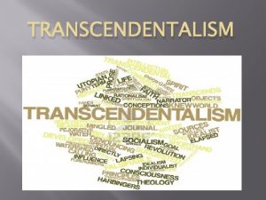 TRANSCENDENTALISM Literature Movements Puritan and Early Settlement literature