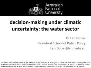 decisionmaking under climatic uncertainty the water sector Dr