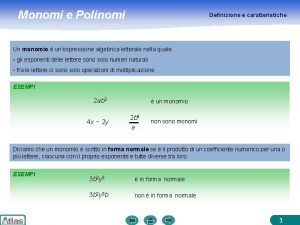 Monomi e polinomi definizione