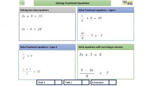Solving Fractional Equations Solving two step equations Solve