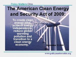 Policy Matters Ohio The American Clean Energy and