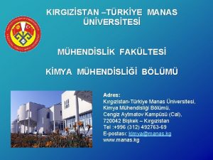 KIRGIZSTAN TRKYE MANAS NVERSTES MHENDSLK FAKLTES KMYA MHENDSL