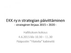 EKK ry n strategian pivittminen strateginen linjaus 2015