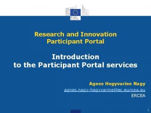 Research and Innovation Participant Portal Introduction to the