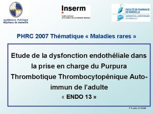 PHRC 2007 Thmatique Maladies rares Etude de la