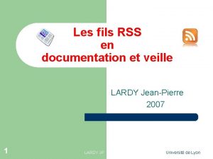 Les fils RSS en documentation et veille LARDY