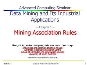 Advanced Computing Seminar Data Mining and Its Industrial