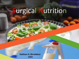 Surgical Nutrition Haitham R Elmehdawi 2020 TS EN