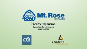 Facility Expansion Special Use Permit Request WSUP 19