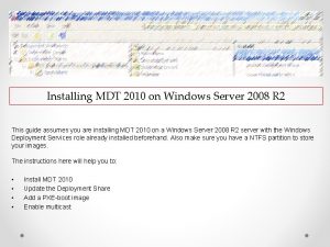 Installing MDT 2010 on Windows Server 2008 R
