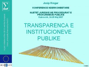 Josip Kregar MJETET JURIDIKE NE PROCEDURAT E PROKURIMEVE