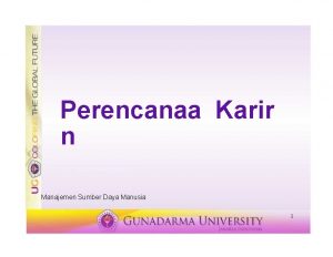 Perencanaa Karir n Manajemen Sumber Daya Manusia 1