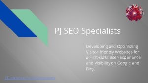 PJ SEO Specialists Developing and Optimizing Visitorfriendly Websites