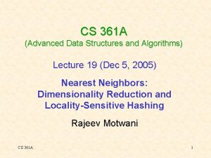 CS 361 A Advanced Data Structures and Algorithms
