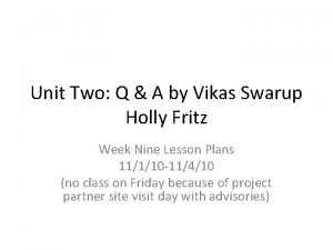 Unit Two Q A by Vikas Swarup Holly