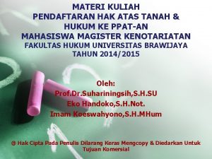 MATERI KULIAH PENDAFTARAN HAK ATAS TANAH HUKUM KE