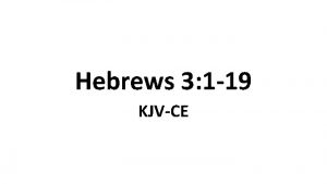 Hebrews 3 1 19 KJVCE 1 Wherefore holy