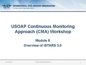 USOAP Continuous Monitoring Approach CMA Workshop Module 5