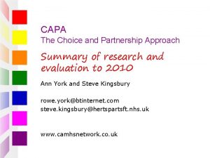 CAPA The Choice and Partnership Approach Summary of