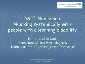 DAFT Workshop Working systemically with people with a